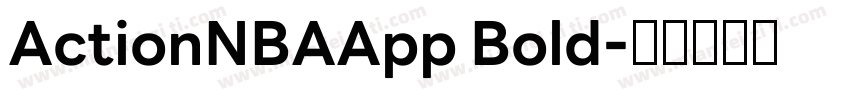 ActionNBAApp Bold字体转换